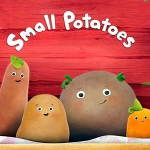 Small Potatoes - Rotten Tomatoes