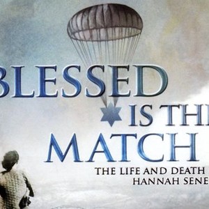 "Blessed Is the Match: The Life and Death of Hannah Senesh photo 14"