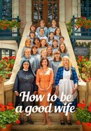 How to Be a Good Wife poster image