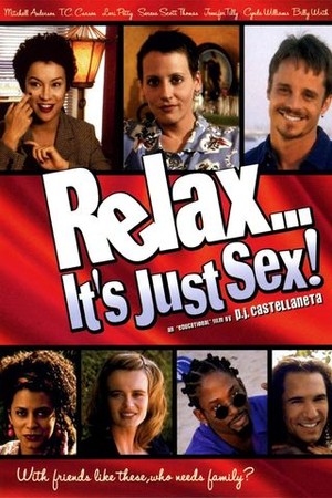 Relax... It's Just Sex! poster
