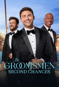 The Groomsmen Second Chances | Rotten Tomatoes