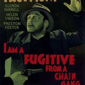 I Am a Fugitive From a Chain Gang