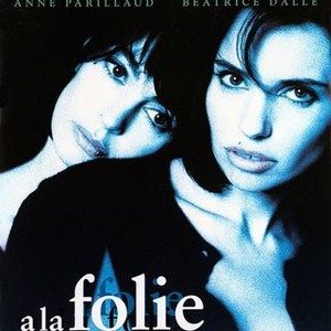 A la Folie (1994) photo 13