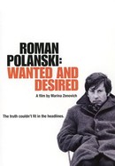 Roman Polanski: Wanted and Desired poster image