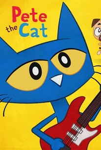 Pete the Cat | Rotten Tomatoes