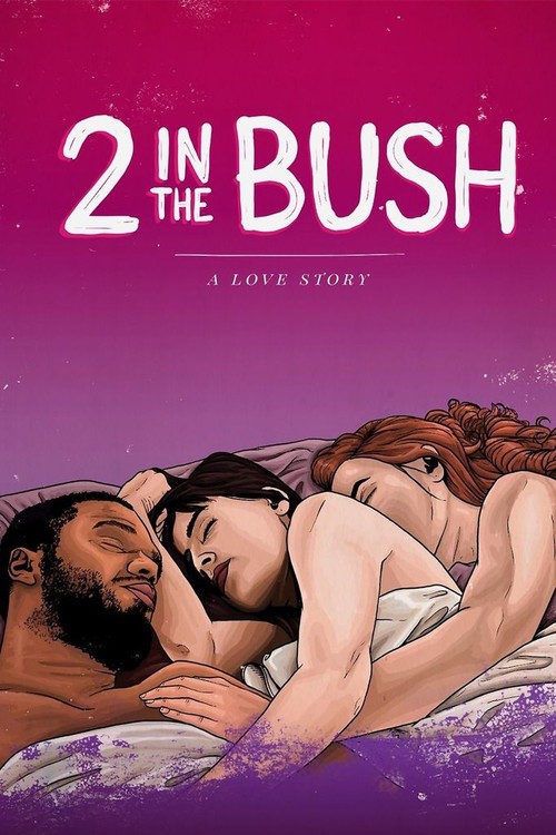 2 in the Bush: A Love Story poster