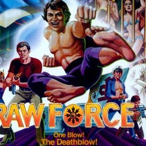 Raw Force photo 8