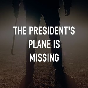 "The President&#39;s Plane Is Missing photo 2"