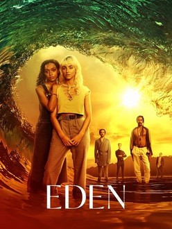 Eden | Rotten Tomatoes