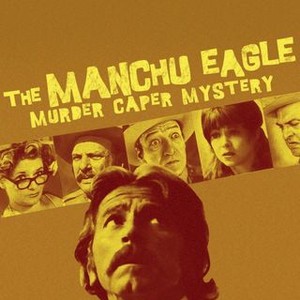 The Manchu Eagle Murder Caper Mystery photo 7