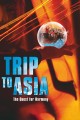 Trip to Asia: The Quest for Harmony