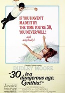 30 Is a Dangerous Age, Cynthia poster image