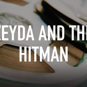 "Zeyda and the Hitman photo 1"