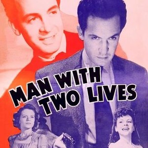 "The Man With Two Lives photo 7"