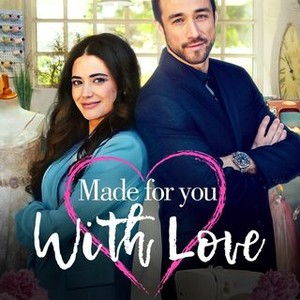 Made for you with love watch online clearance
