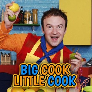 Big Cook Little Cook: Season 3, Episode 9 - Rotten Tomatoes