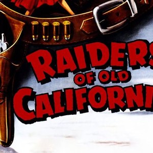 Raiders of Old California photo 5
