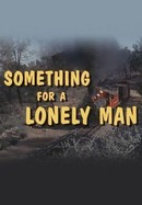 Something for a Lonely Man poster image
