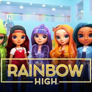 Rainbow High: Season 1, Episode 14 - Rotten Tomatoes