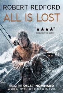 All Is Lost (2013) - Rotten Tomatoes