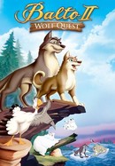 Balto II: Wolf Quest poster image