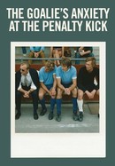The Goalie's Anxiety at the Penalty Kick poster image