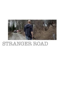 Stranger Road | Rotten Tomatoes