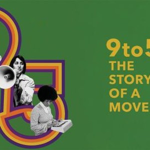 9to5: The Story of A Movement photo 6