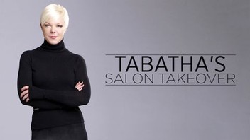 Tabatha's Salon Takeover | Rotten Tomatoes