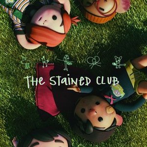 The Stained Club - Rotten Tomatoes