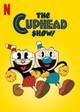 The Cuphead Show!