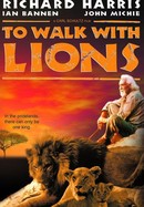 To Walk With Lions poster image