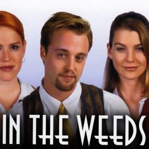 "In the Weeds photo 4"