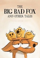 The Big Bad Fox and Other Tales... poster image