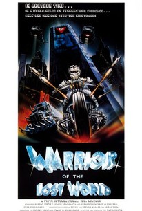 Warrior of the Lost World | Rotten Tomatoes