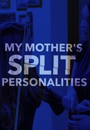 My Mother's Split Personalities poster image