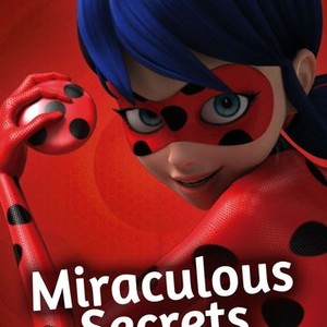 Miraculous: Ladybug & Cat Noir, The Movie - Rotten Tomatoes