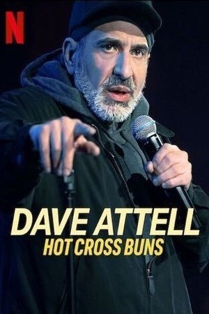 Dave Attell: Hot Cross Buns poster