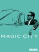 Magic City