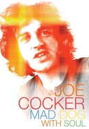Joe Cocker: Mad Dog with Soul poster image
