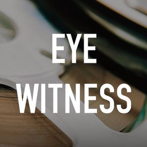 Eye Witness photo 3