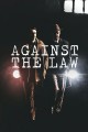 Against the Law