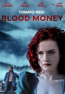 Tomato Red: Blood Money poster image