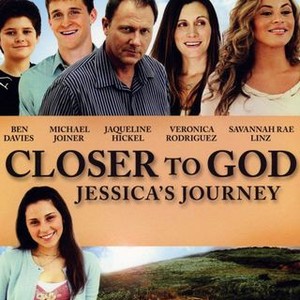 Closer to God: Jessica's Journey (2012)