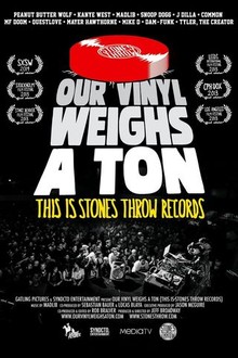Our Vinyl Weighs a Ton: This Is Stones Throw Records (2013