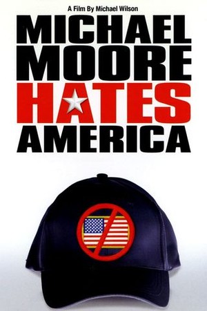 Michael Moore Hates America poster