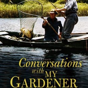 Conversations With My Gardener (2007) photo 1
