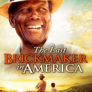 The Last Brickmaker in America - Rotten Tomatoes