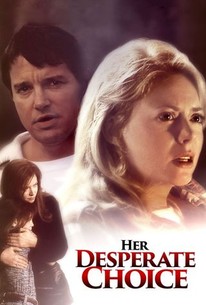Watch trailer for Her Desperate Choice