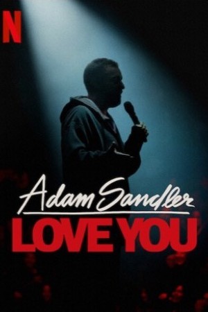 Adam Sandler: Love You poster